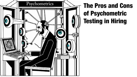 psychometric test pros and cons